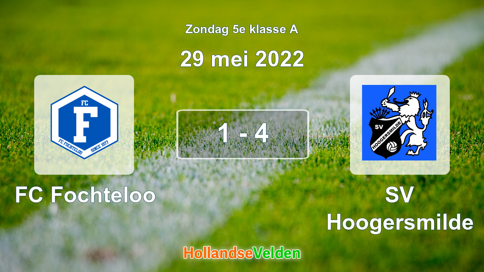 Gespeelde wedstrijd: FC Fochteloo - SV Hoogersmilde 1 - 4 (29 mei 2022)