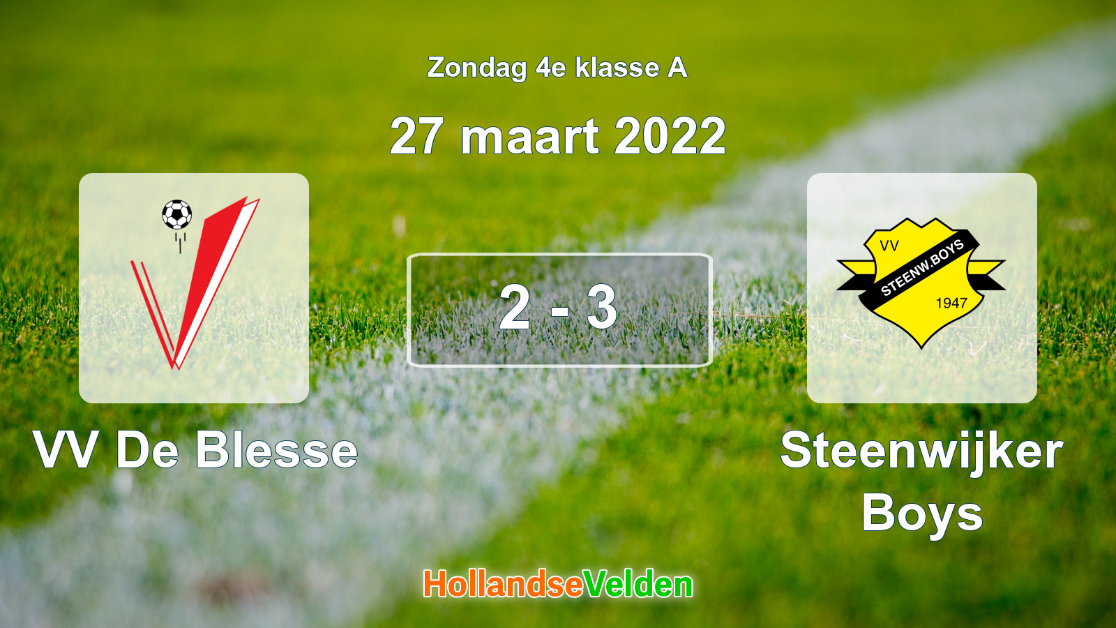 Gespeelde wedstrijd: VV De Blesse - Steenwijker Boys 2 - 3 (27 maart 2022)