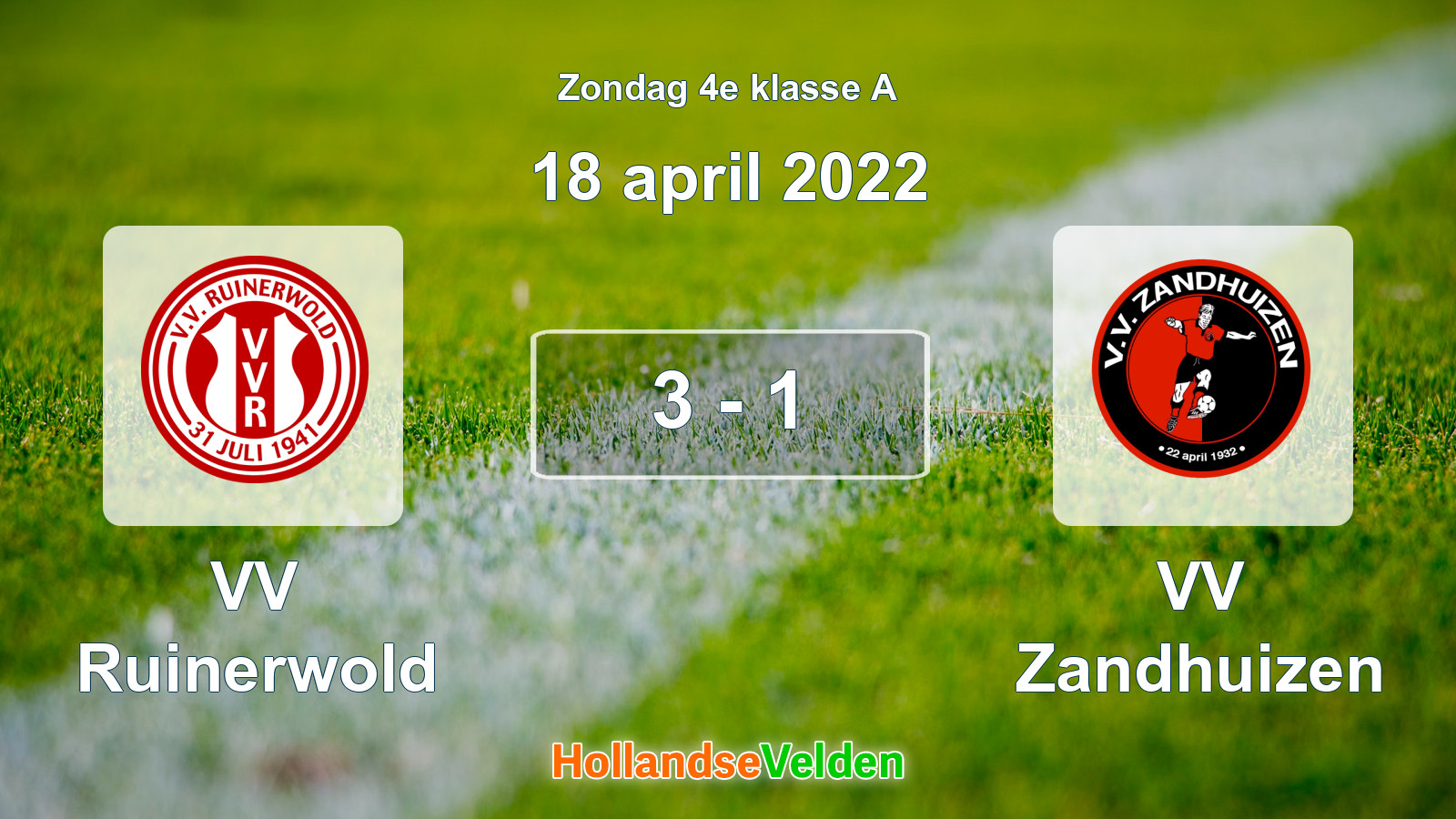 Gespeelde wedstrijd: VV Ruinerwold - VV Zandhuizen 3 - 1 (18 april 2022)