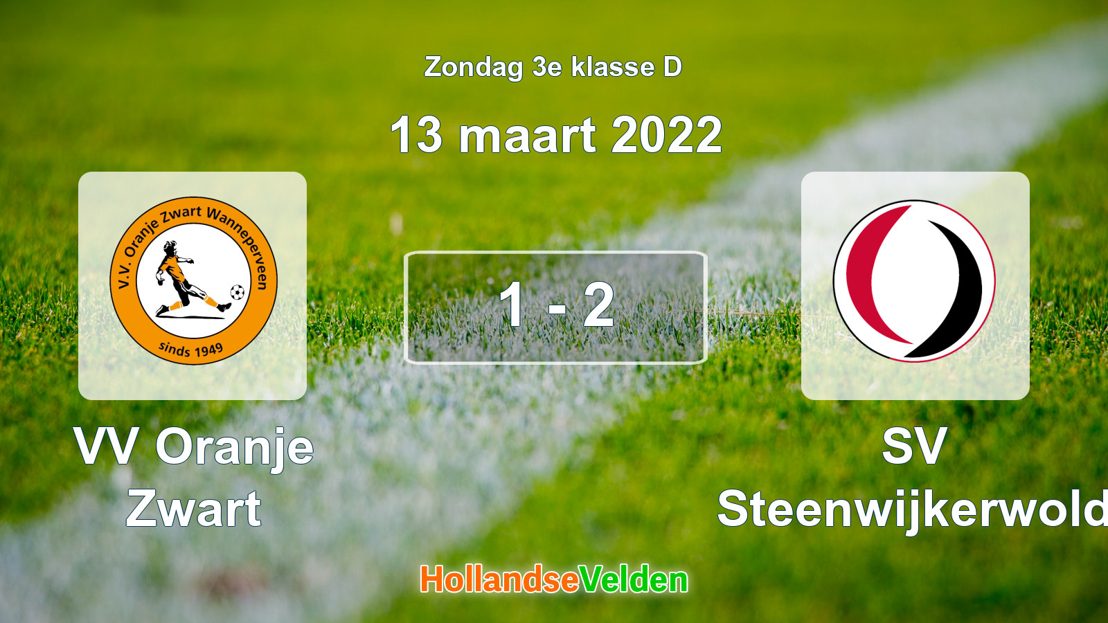 Gespeelde wedstrijd: VV Oranje Zwart - SV Steenwijkerwold 1 - 2 (13 maart 2022)