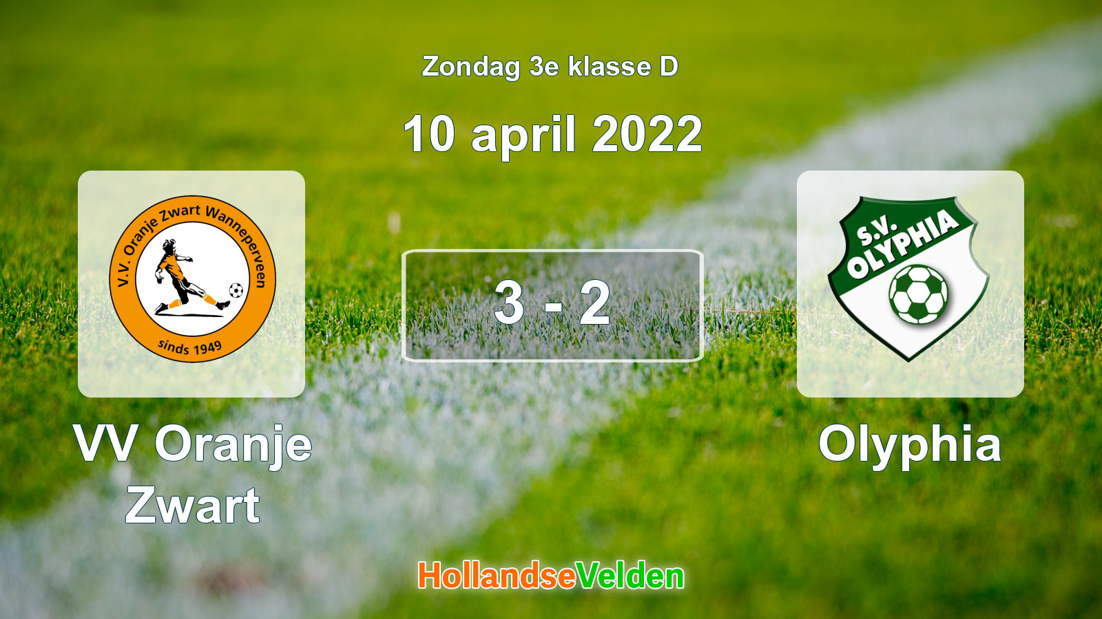 Gespeelde wedstrijd: VV Oranje Zwart - Olyphia 3 - 2 (10 april 2022)