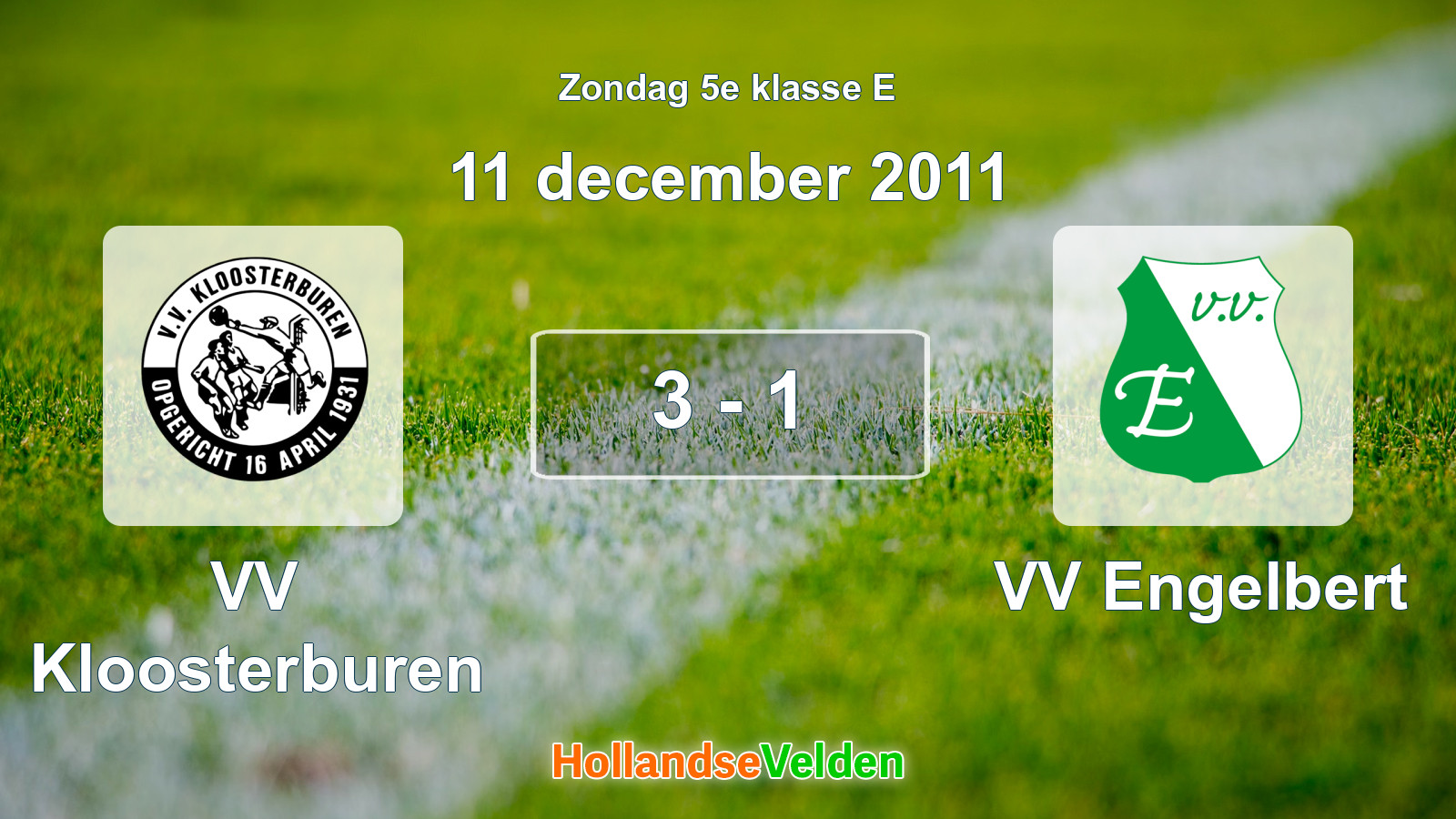 Gespeelde wedstrijd: VV Kloosterburen - VV Engelbert 3 - 1 (11 december 2011)