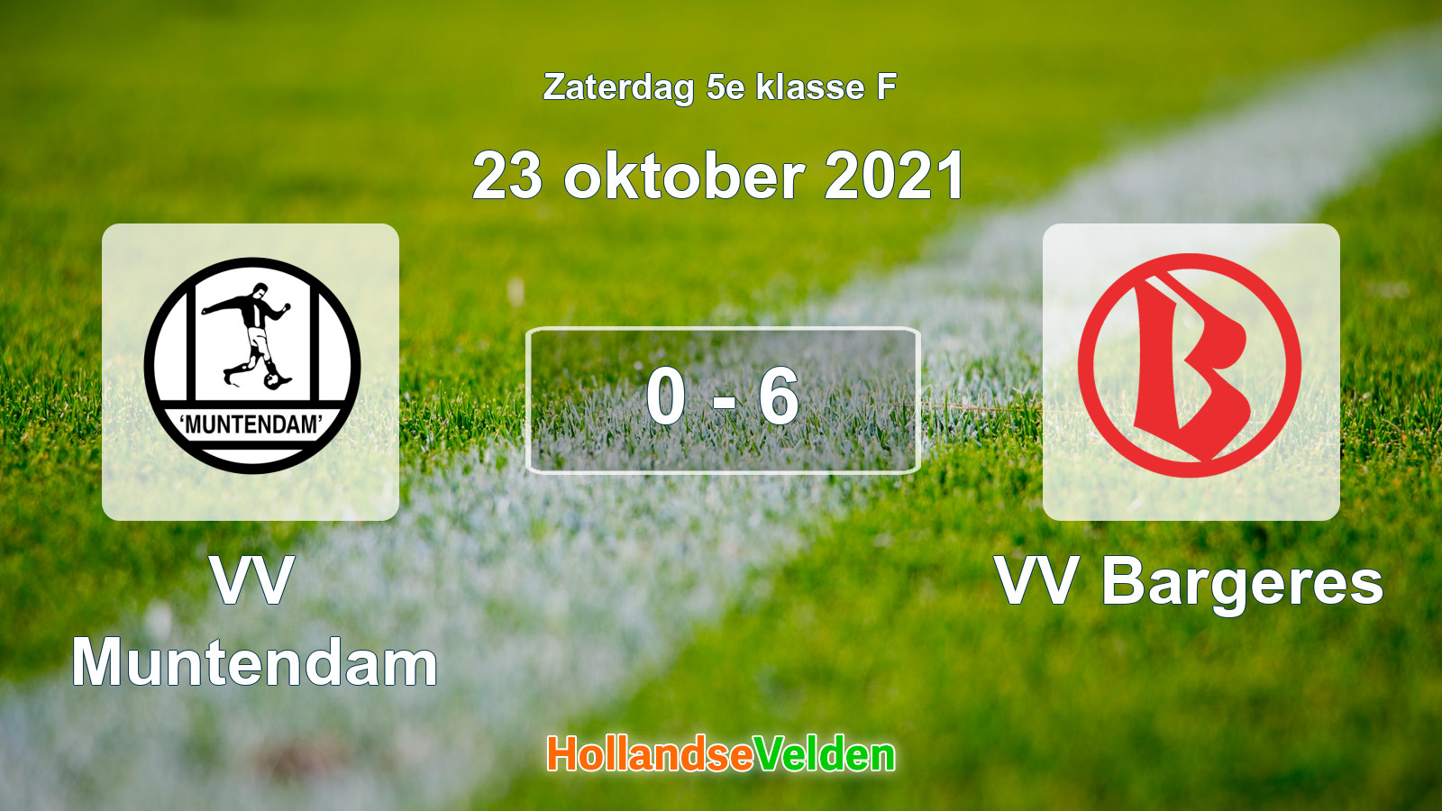 Gespeelde wedstrijd: VV Muntendam - VV Bargeres 0 - 6 (23 oktober 2021)