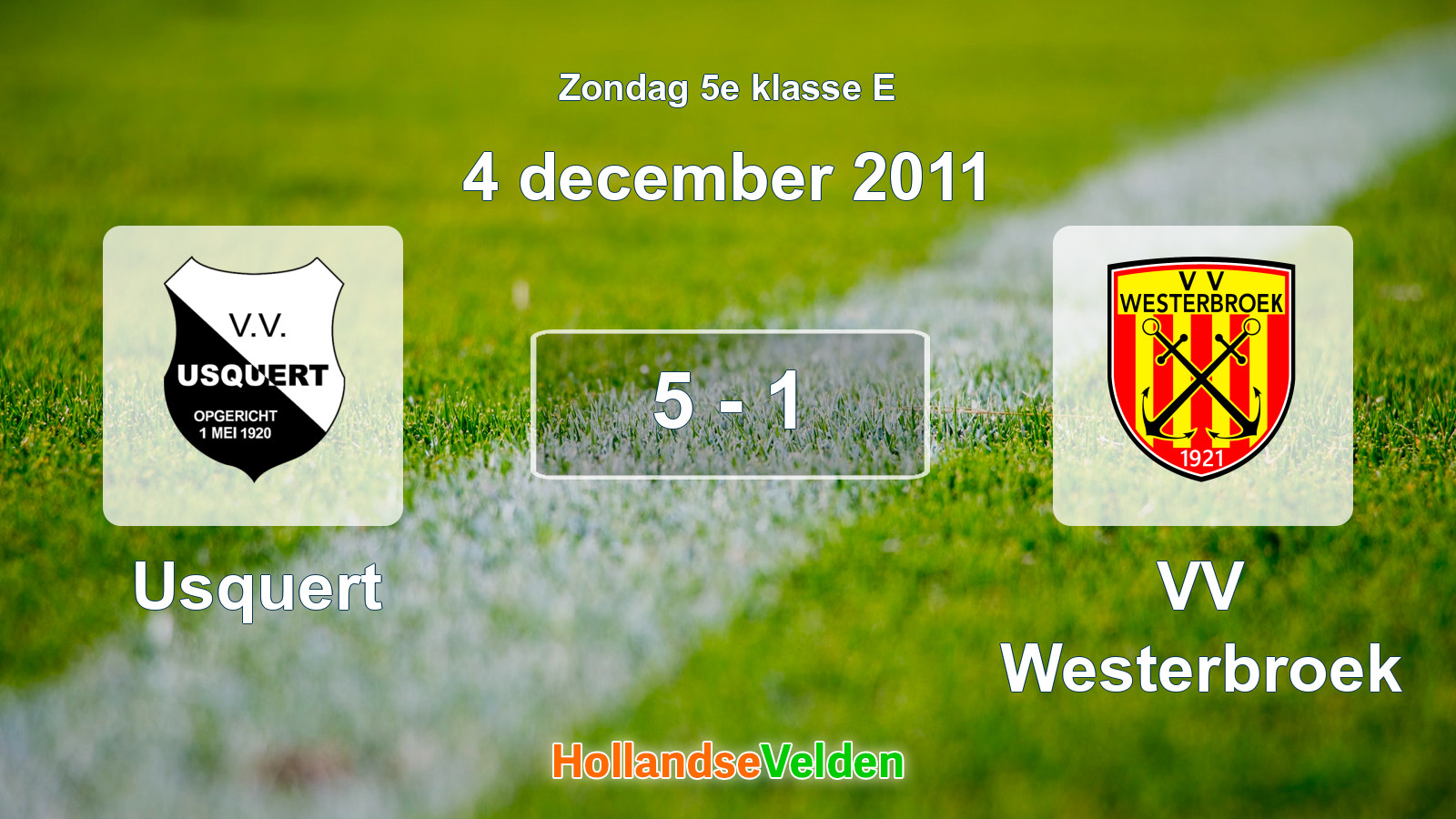 Gespeelde wedstrijd: Usquert - VV Westerbroek 5 - 1 (4 december 2011)