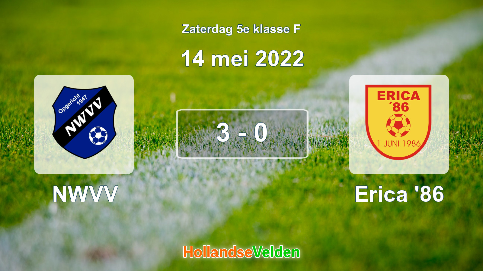 Gespeelde wedstrijd: NWVV - Erica '86 3 - 0 (14 mei 2022)