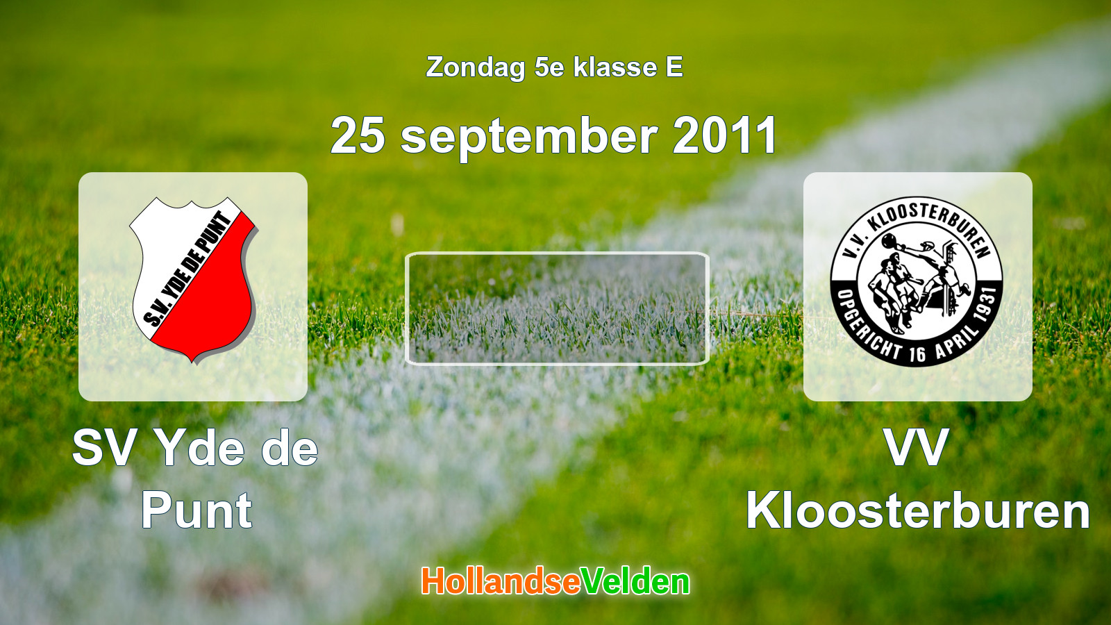 Geplande wedstrijd: SV Yde de Punt - VV Kloosterburen (25 september 2011)