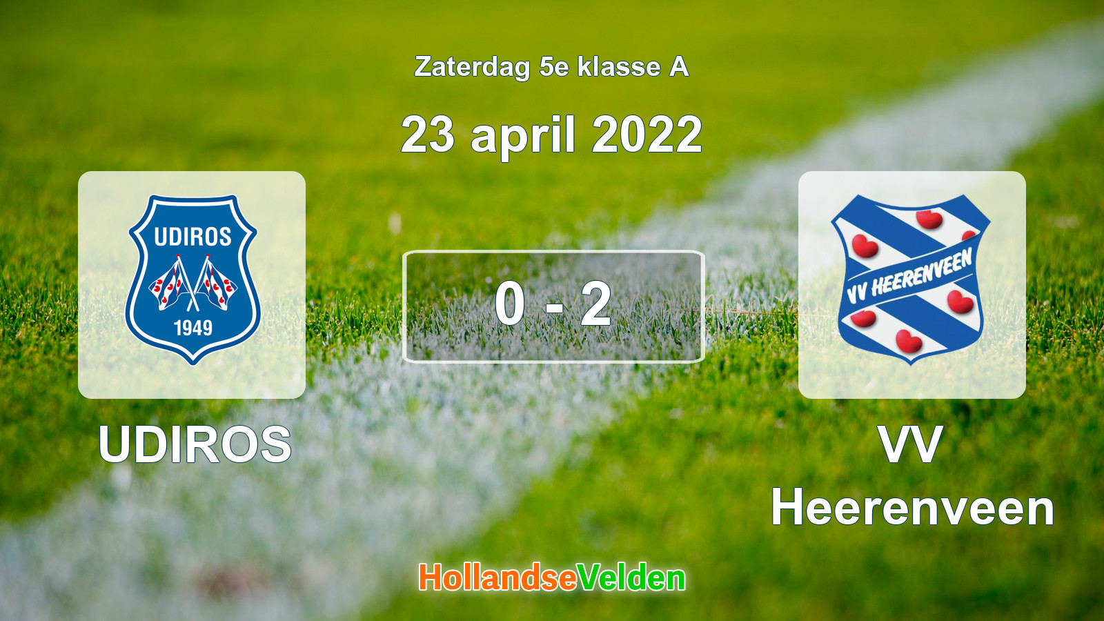 Gespeelde wedstrijd: UDIROS - VV Heerenveen 0 - 2 (23 april 2022)