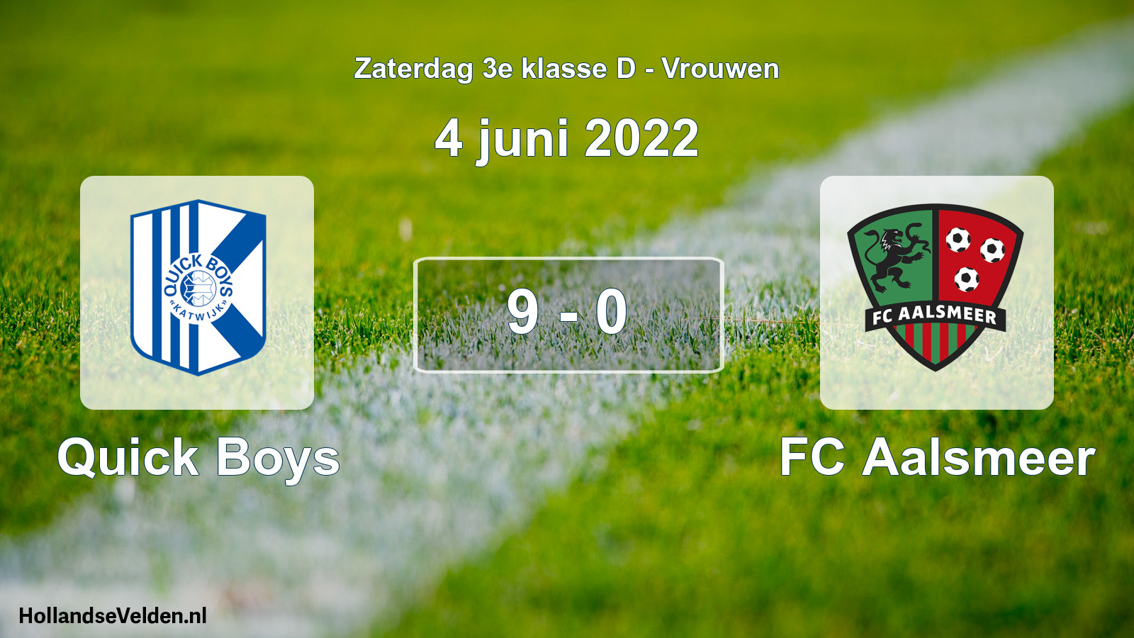 Gespeelde wedstrijd: Quick Boys - FC Aalsmeer 9 - 0 (4 juni 2022)