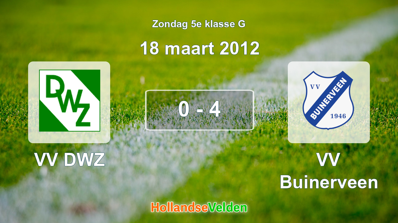 Gespeelde wedstrijd: VV DWZ - VV Buinerveen 0 - 4 (18 maart 2012)