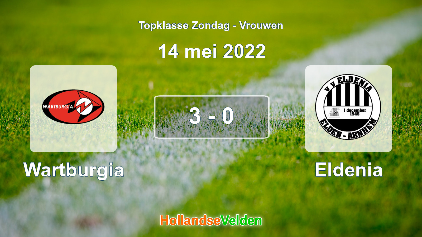 Gespeelde wedstrijd: Wartburgia - Eldenia 3 - 0 (14 mei 2022)