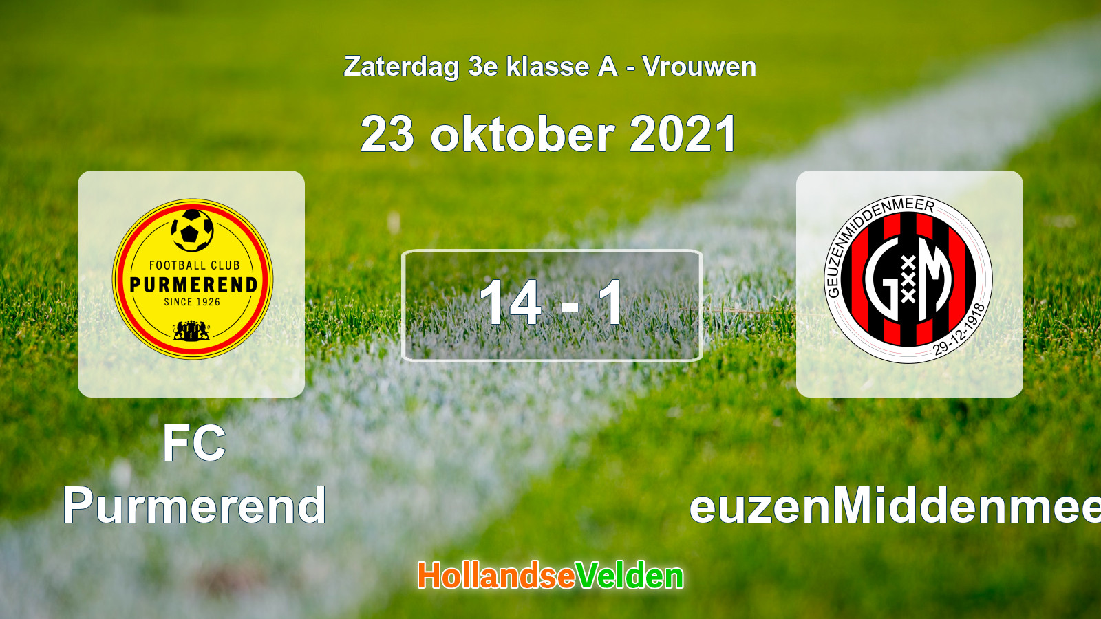 Gespeelde wedstrijd: FC Purmerend - GeuzenMiddenmeer 14 - 1 (23 oktober 2021)