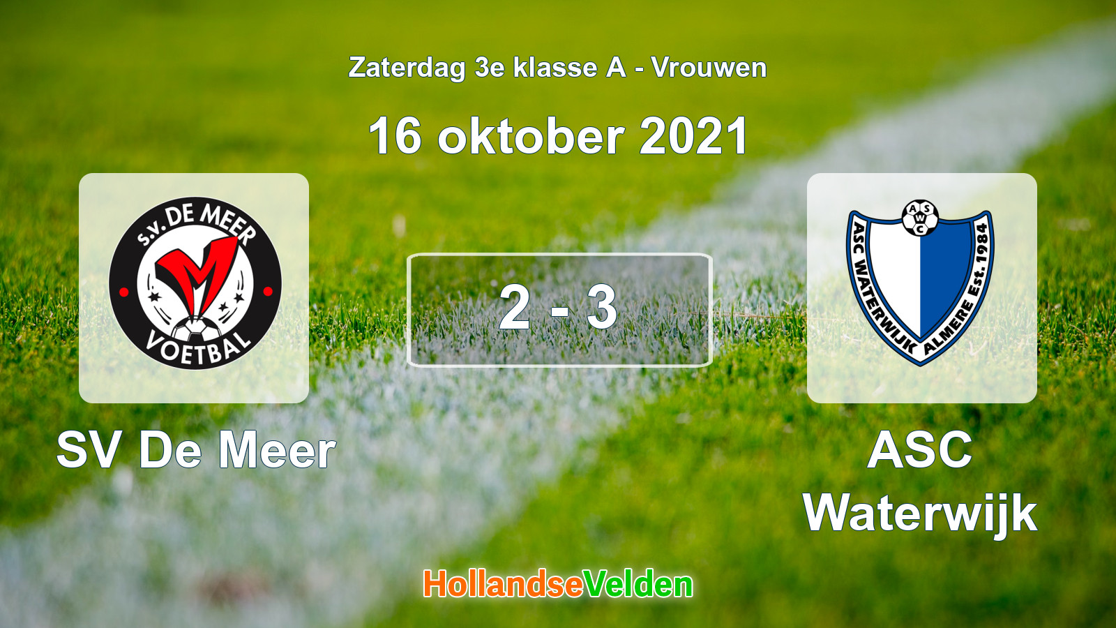 Gespeelde wedstrijd: SV De Meer - ASC Waterwijk 2 - 3 (16 oktober 2021)