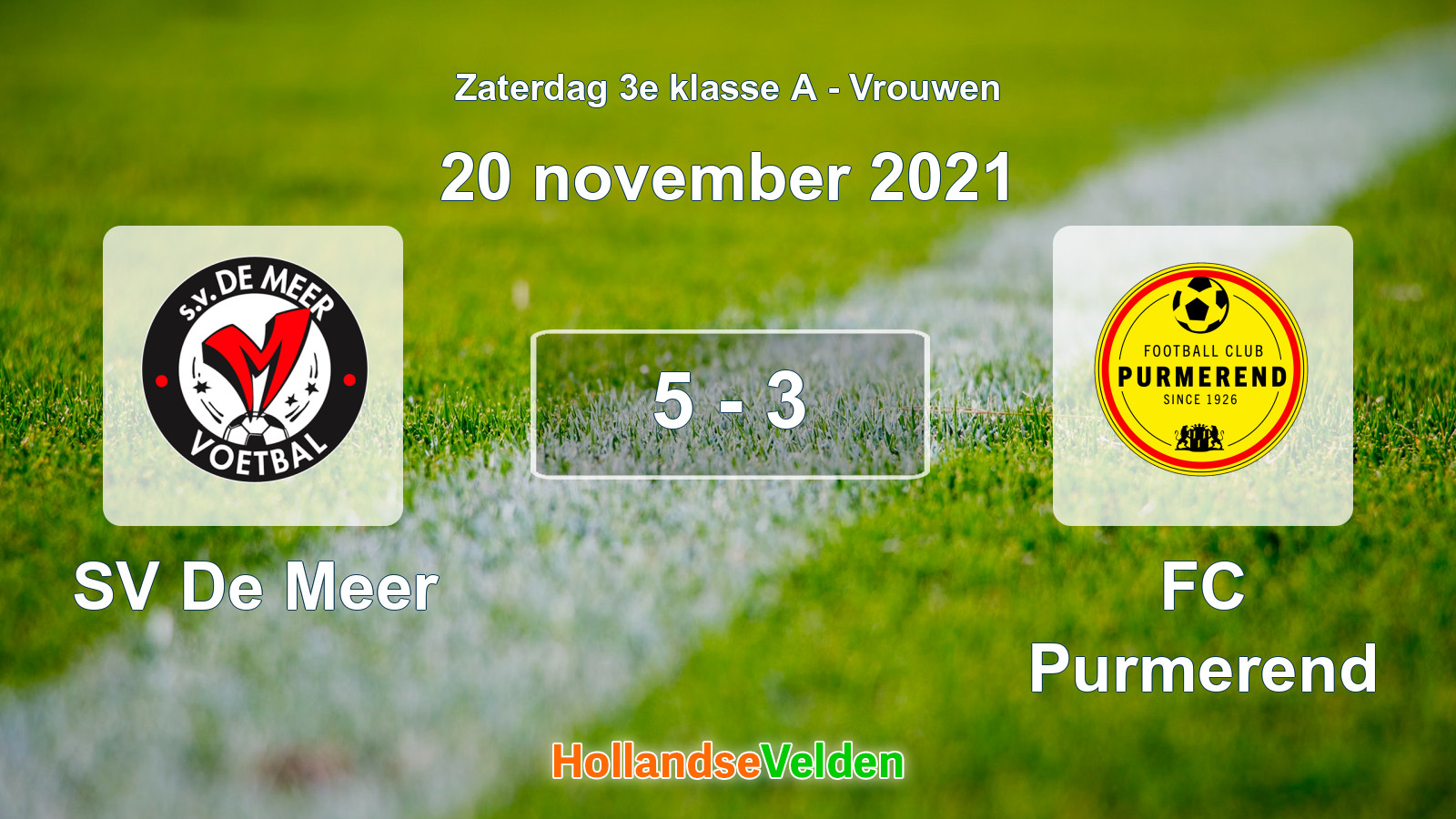 Gespeelde wedstrijd: SV De Meer - FC Purmerend 5 - 3 (20 november 2021)