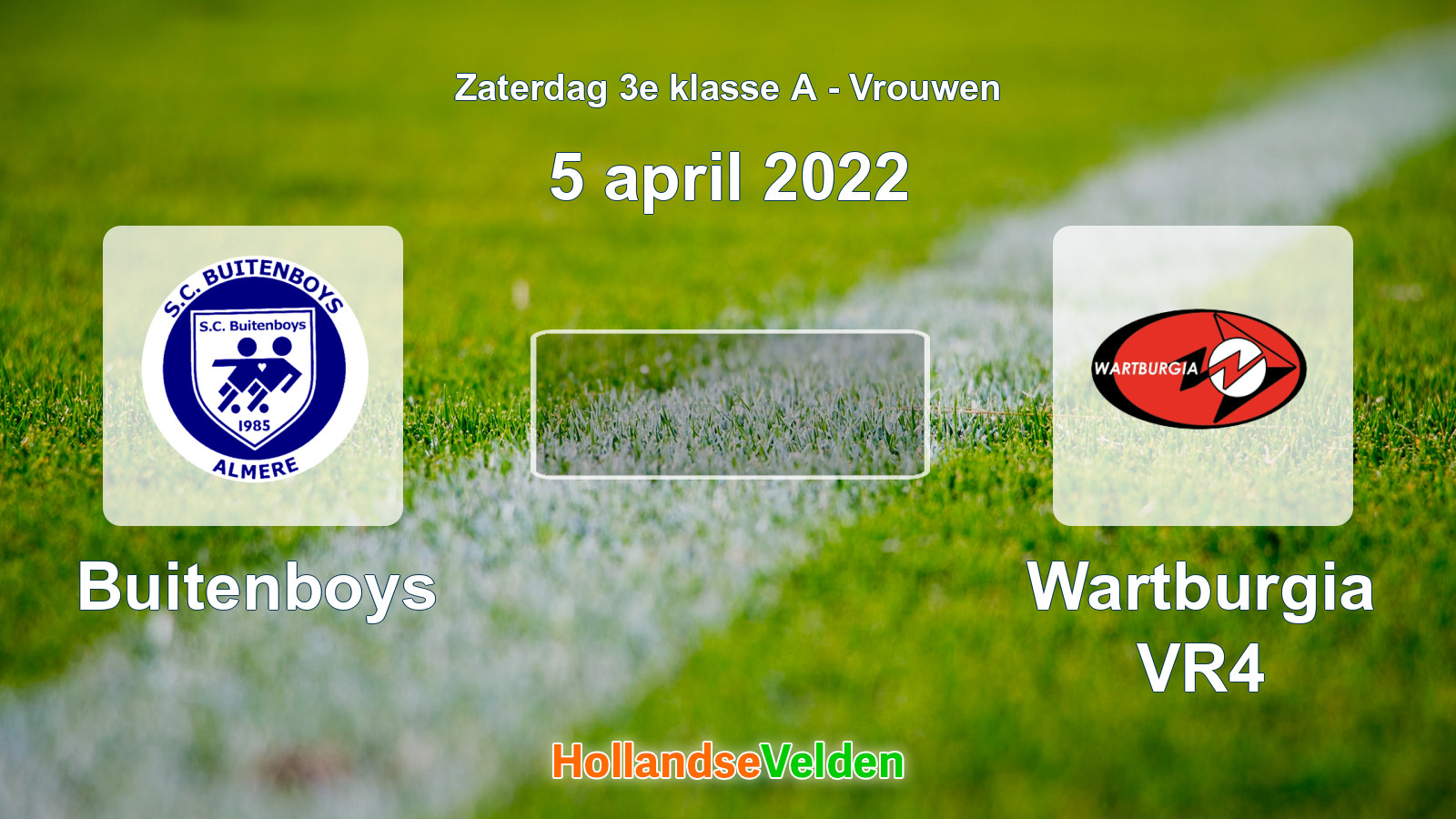 Geplande wedstrijd: Buitenboys - Wartburgia VR4 (5 april 2022)