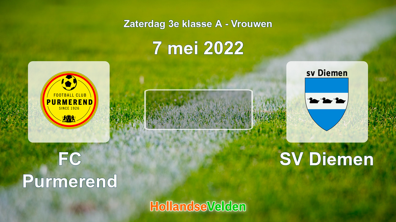 Geplande wedstrijd: FC Purmerend - SV Diemen (7 mei 2022)