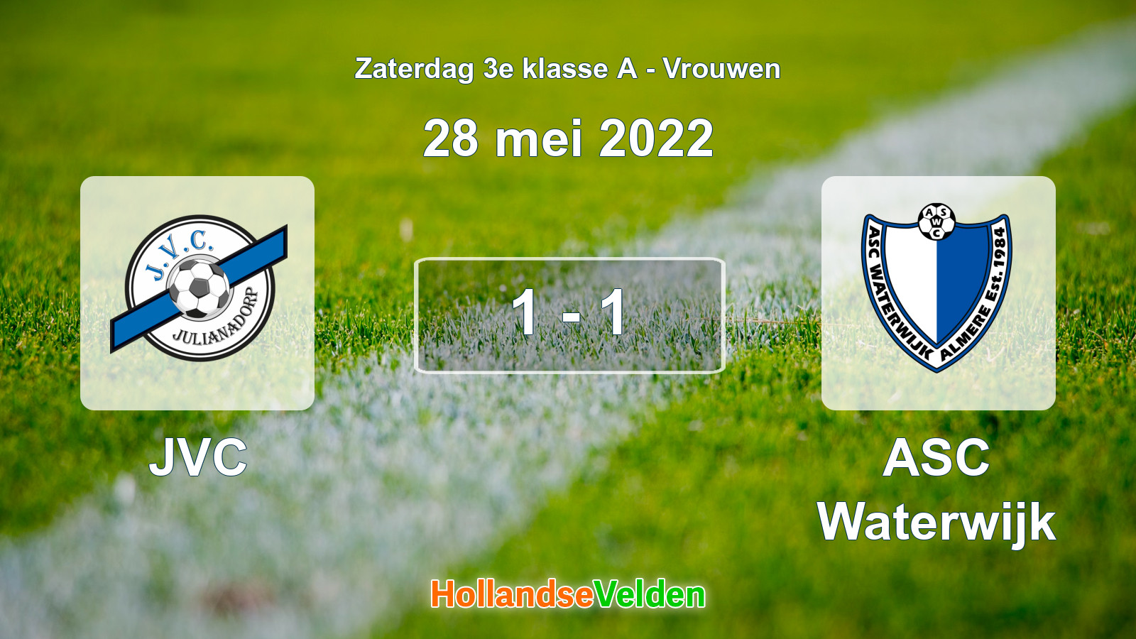 Gespeelde wedstrijd: JVC - ASC Waterwijk 1 - 1 (28 mei 2022)