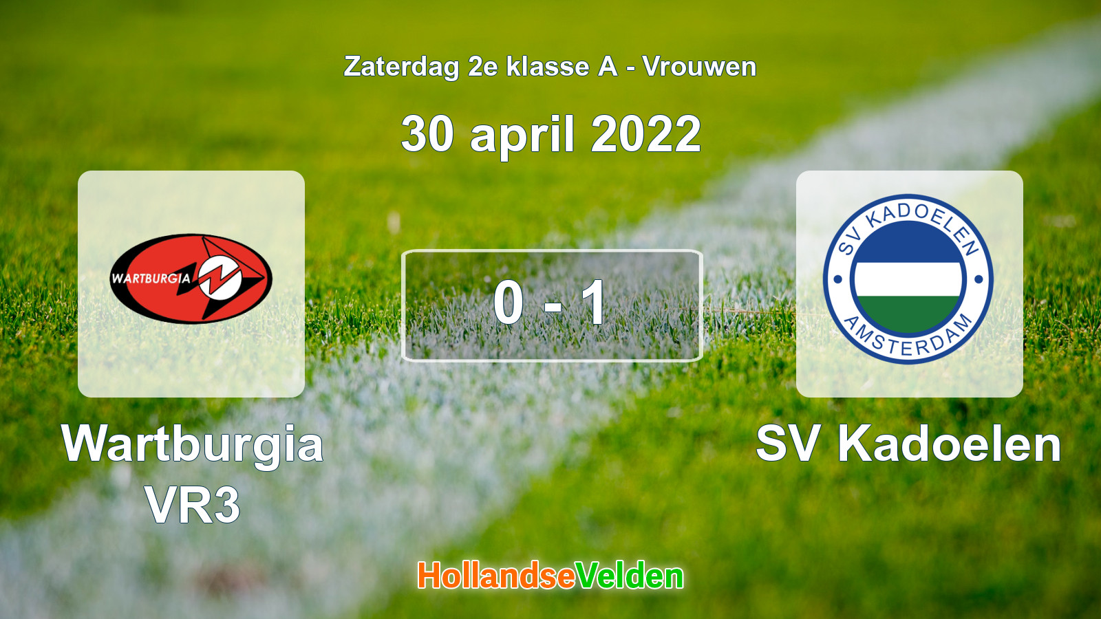 Gespeelde wedstrijd: Wartburgia VR3 - SV Kadoelen 0 - 1 (30 april 2022)
