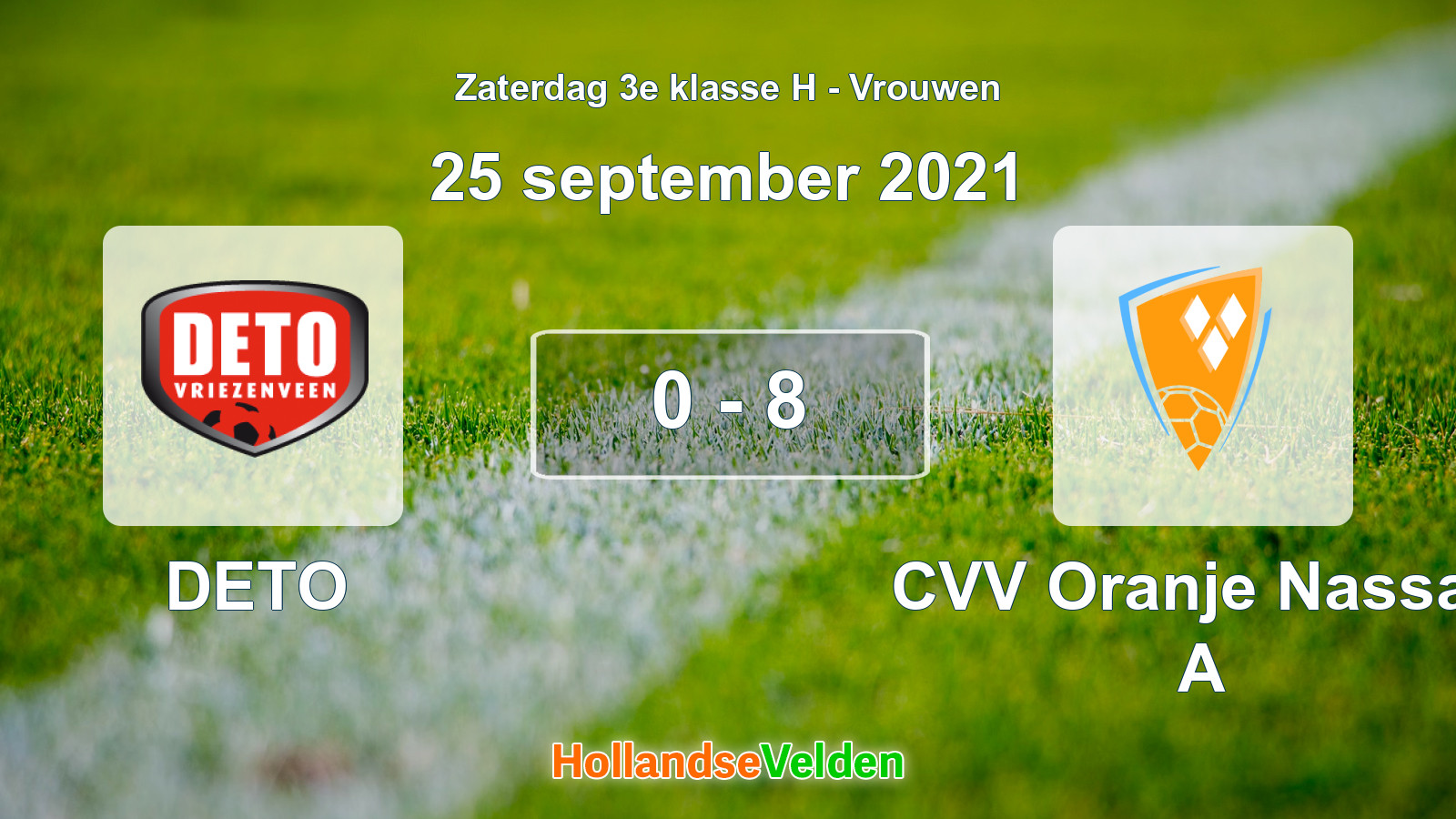 Gespeelde wedstrijd: DETO - CVV Oranje Nassau A 0 - 8 (25 september 2021)