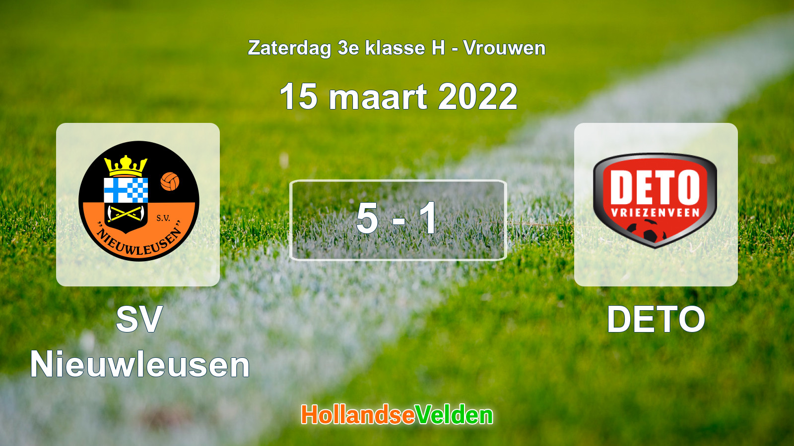 Gespeelde wedstrijd: SV Nieuwleusen - DETO 5 - 1 (15 maart 2022)