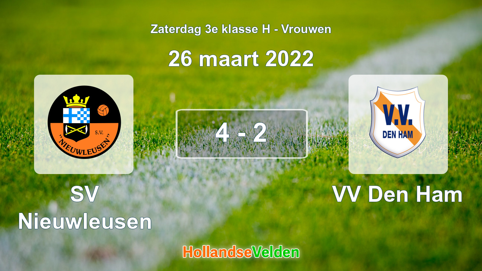 Gespeelde wedstrijd: SV Nieuwleusen - VV Den Ham 4 - 2 (26 maart 2022)