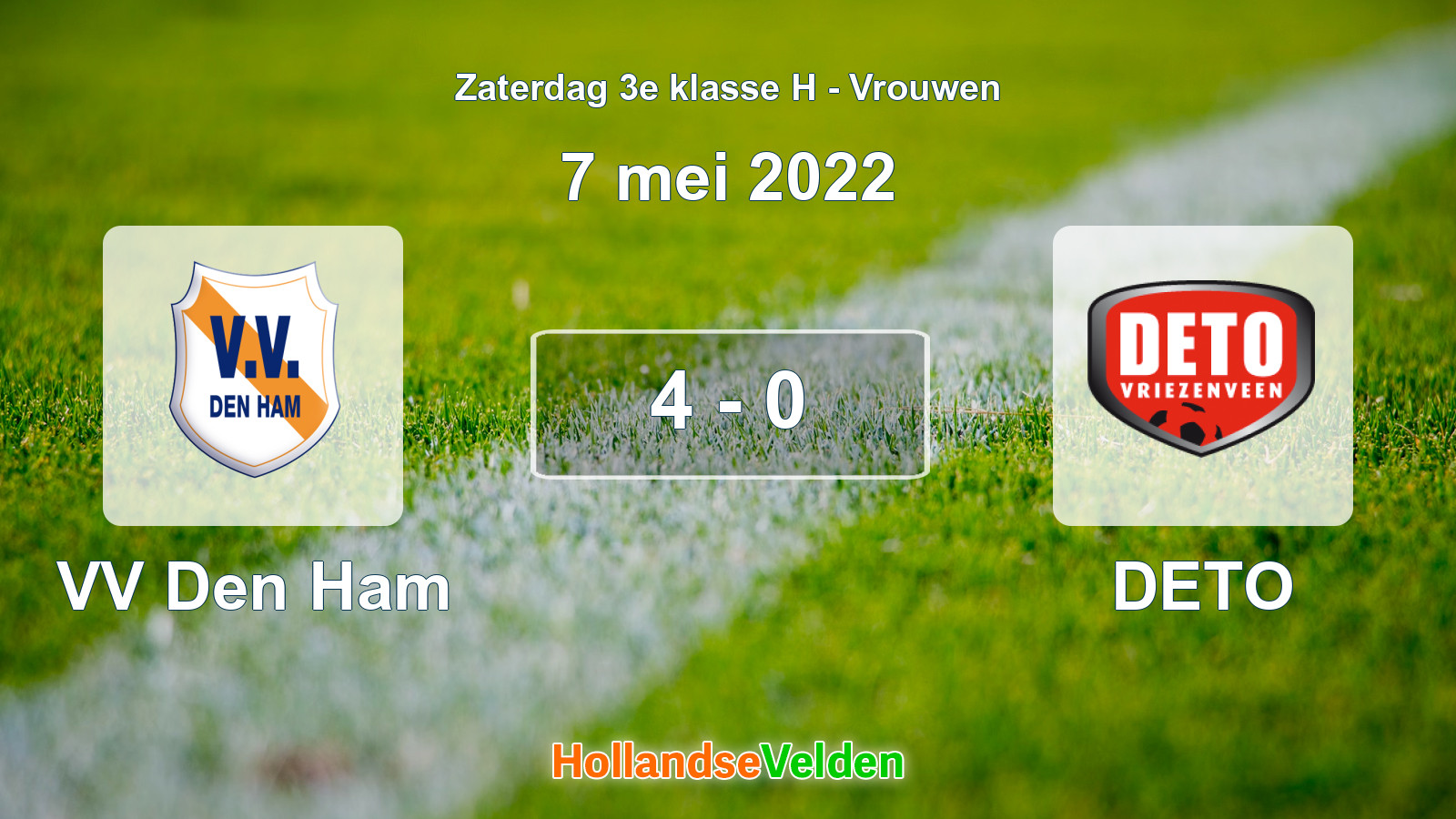 Gespeelde wedstrijd: VV Den Ham - DETO 4 - 0 (7 mei 2022)