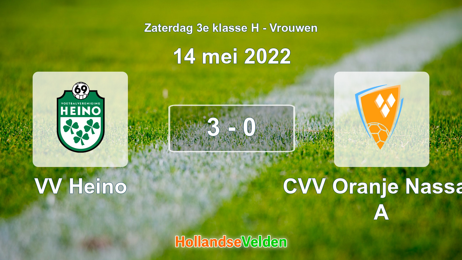 Gespeelde wedstrijd: VV Heino - CVV Oranje Nassau A 3 - 0 (14 mei 2022)