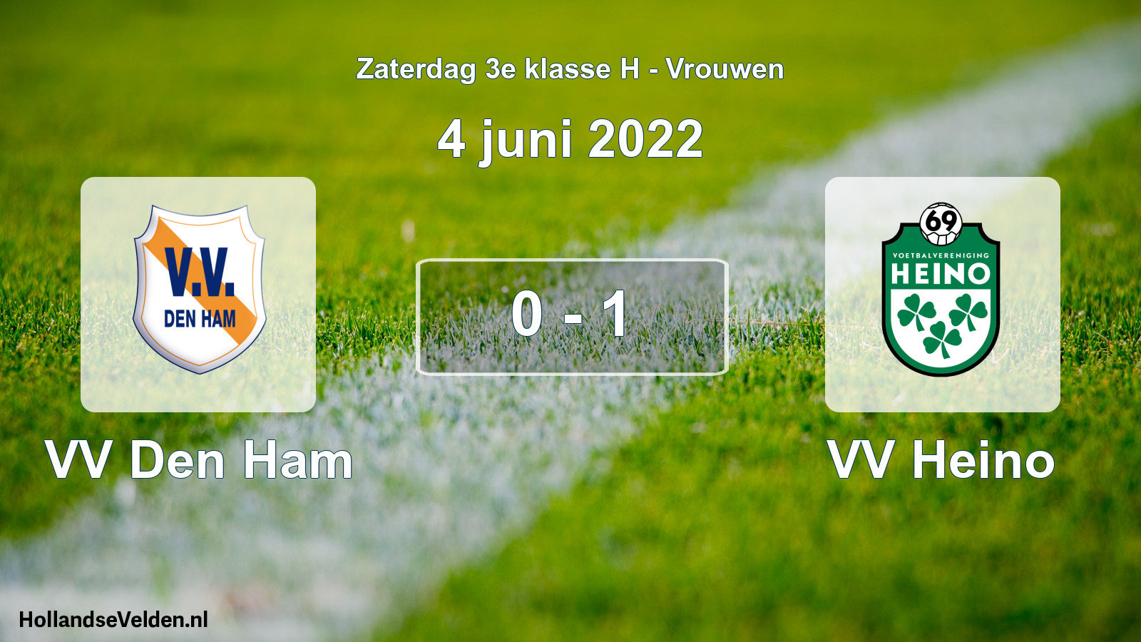 Gespeelde wedstrijd: VV Den Ham - VV Heino 0 - 1 (4 juni 2022)