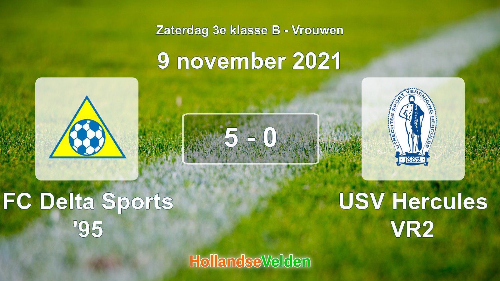 Gespeelde wedstrijd: FC Delta Sports '95 - USV Hercules VR2 5 - 0 (9 november 2021)