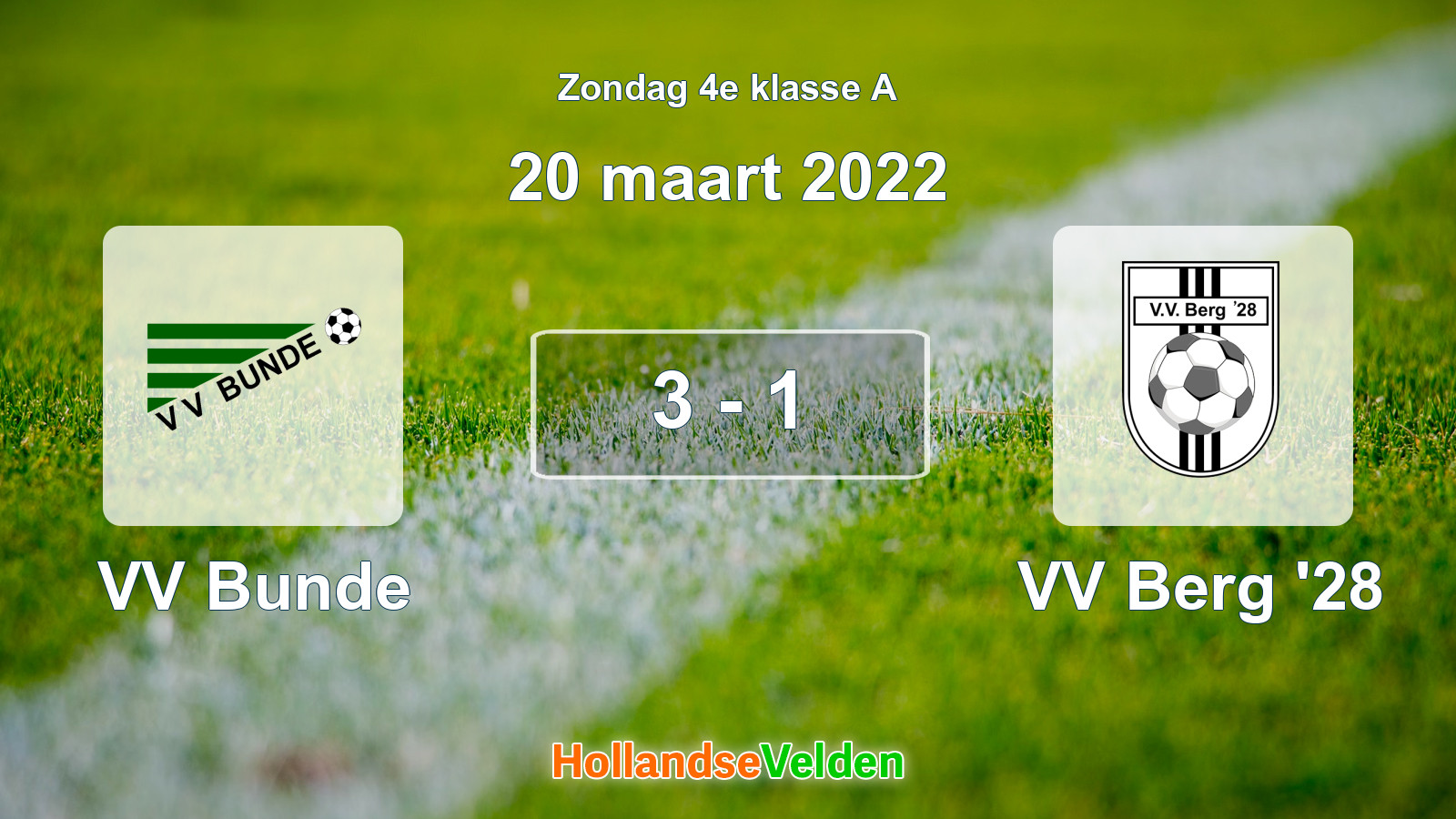 Gespeelde wedstrijd: VV Bunde - VV Berg '28 3 - 1 (20 maart 2022)