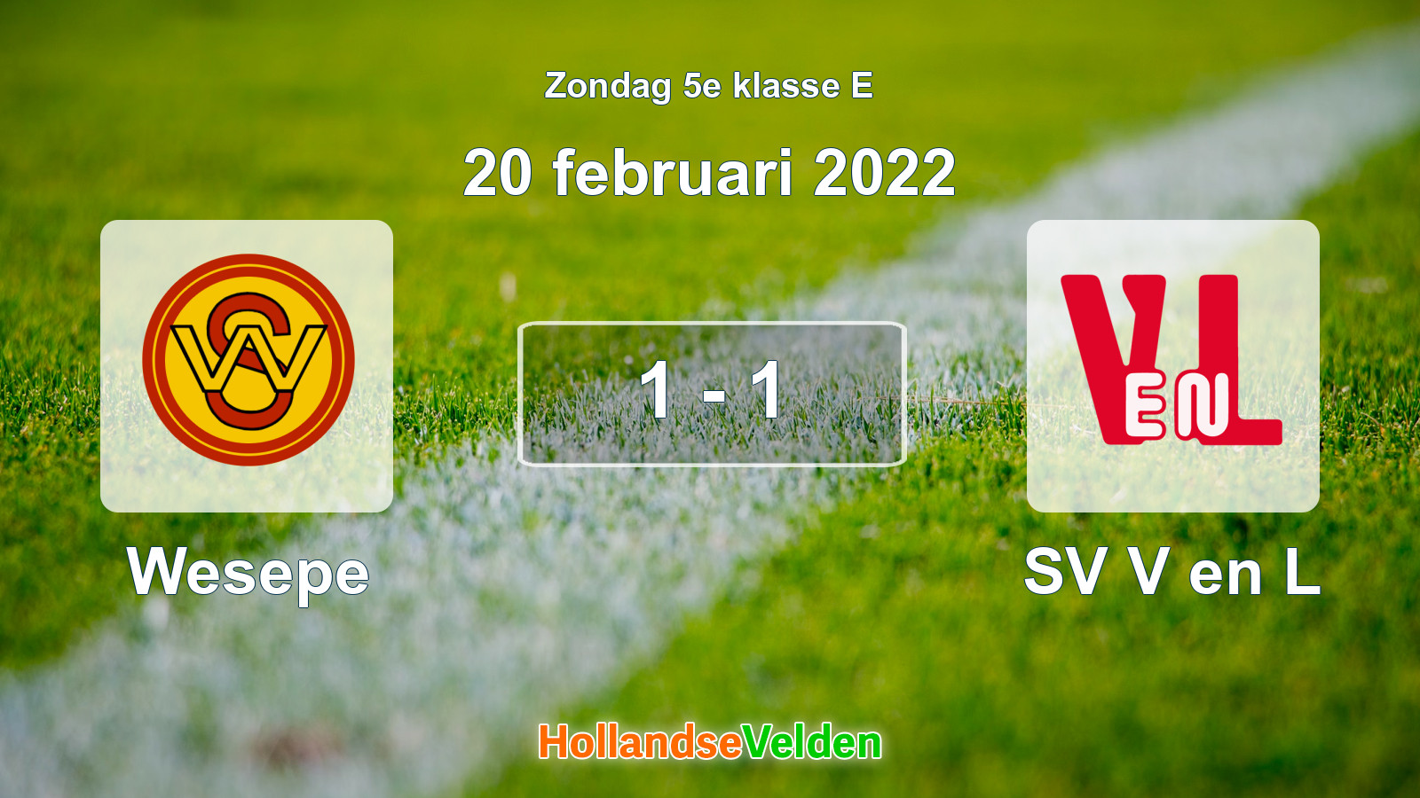 Gespeelde wedstrijd: Wesepe - SV V en L 1 - 1 (20 februari 2022)