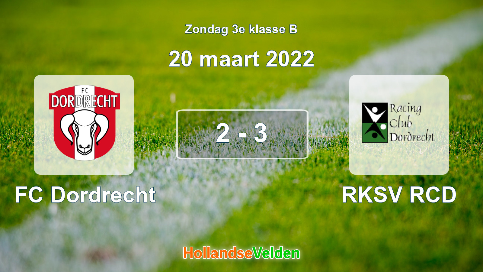 Gespeelde wedstrijd: FC Dordrecht - RKSV RCD 2 - 3 (20 maart 2022)