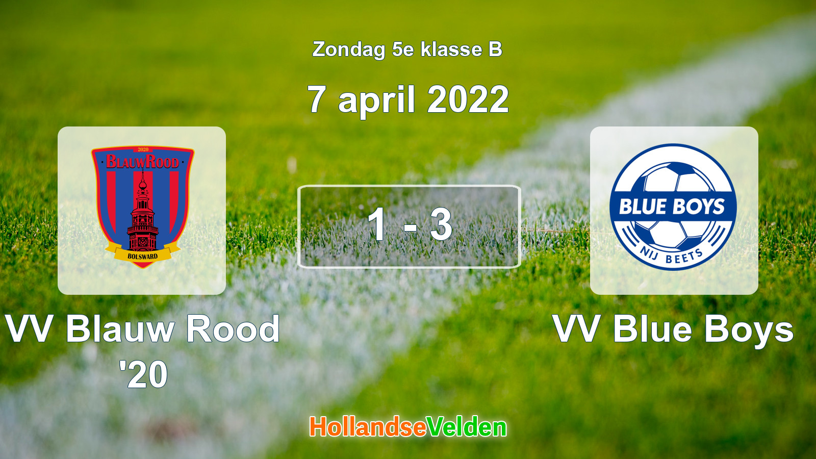 Gespeelde wedstrijd: VV Blauw Rood '20 - VV Blue Boys 1 - 3 (7 april 2022)