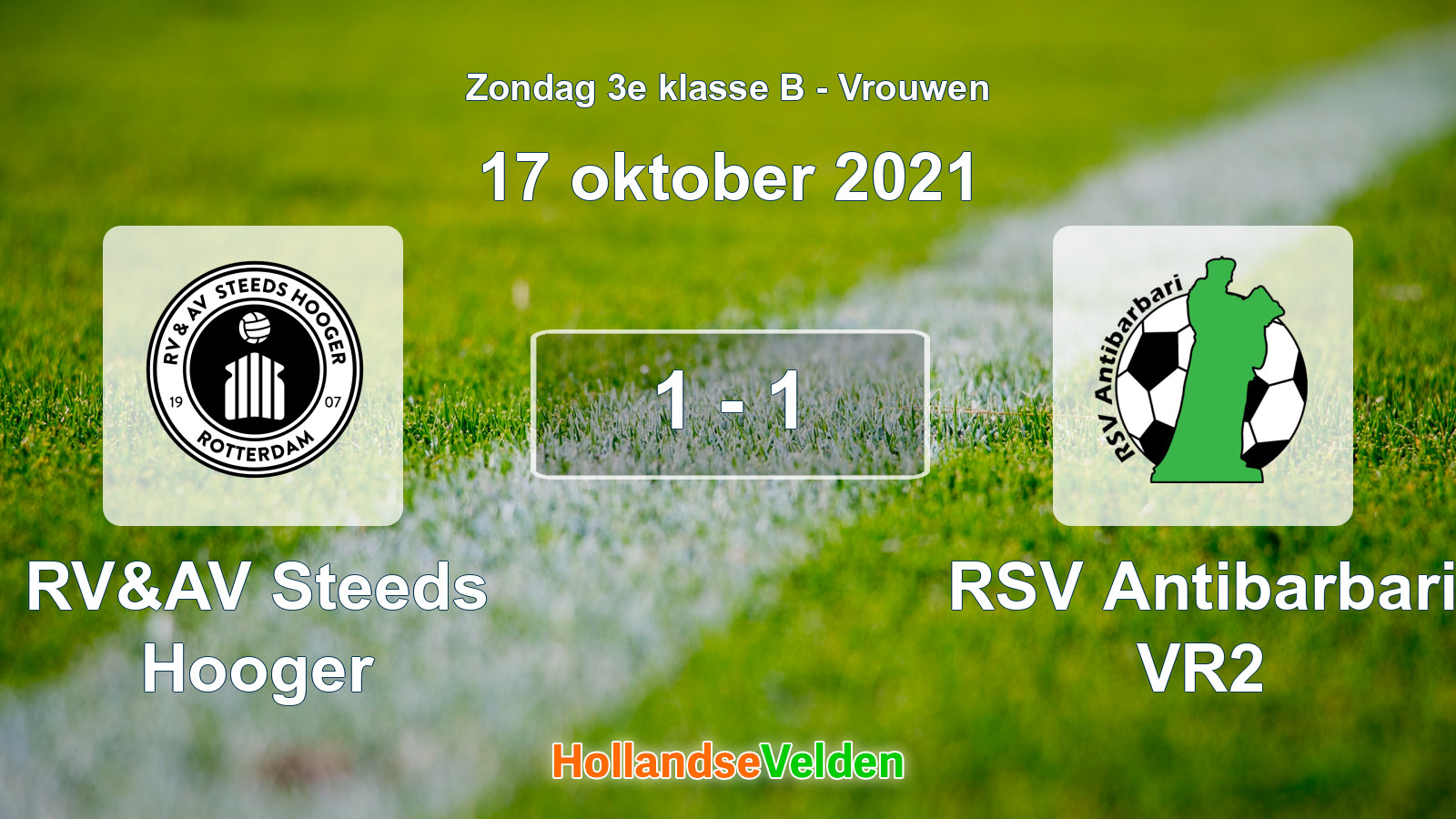 Gespeelde wedstrijd: RV&AV Steeds Hooger - RSV Antibarbari VR2 1 - 1 (17 oktober 2021)