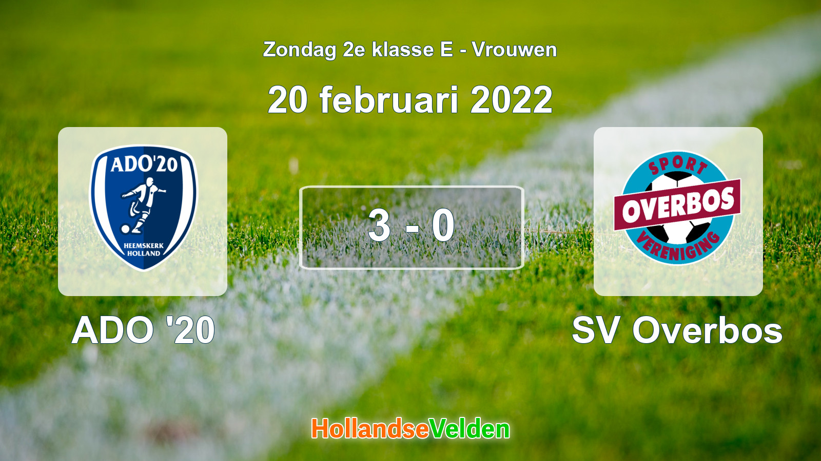 Gespeelde wedstrijd: ADO '20 - SV Overbos 3 - 0 (20 februari 2022)