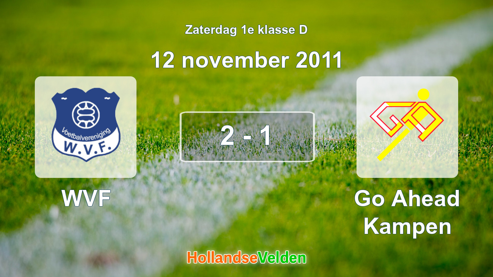 Gespeelde wedstrijd: WVF - Go Ahead Kampen 2 - 1 (12 november 2011)