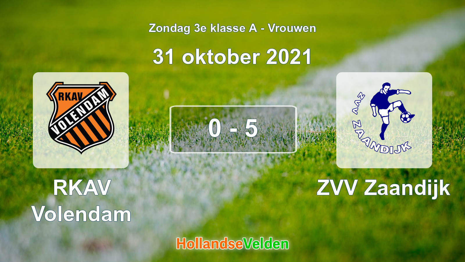 Gespeelde wedstrijd: RKAV Volendam - ZVV Zaandijk 0 - 5 (31 oktober 2021)