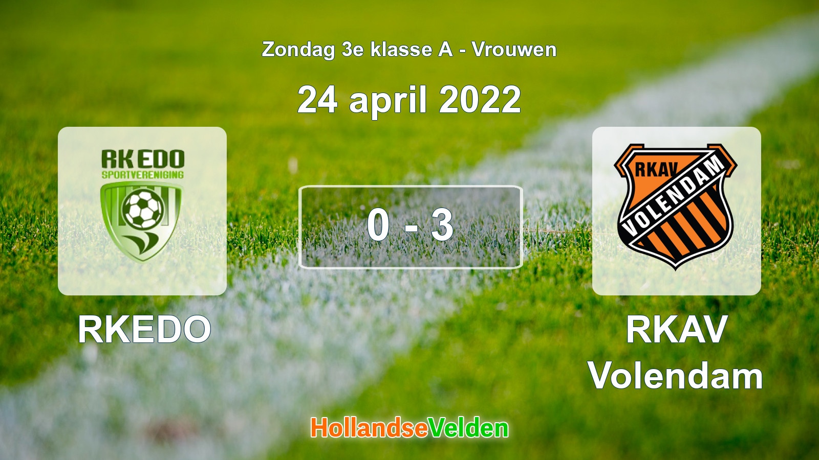 Gespeelde wedstrijd: RKEDO - RKAV Volendam 0 - 3 (24 april 2022)