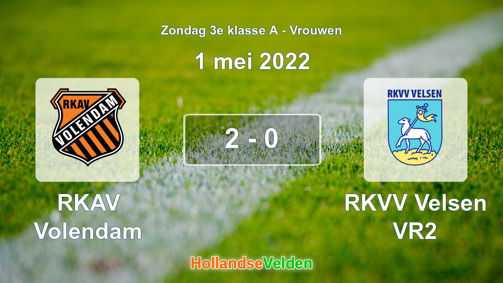 Gespeelde wedstrijd: RKAV Volendam - RKVV Velsen VR2 2 - 0 (1 mei 2022)