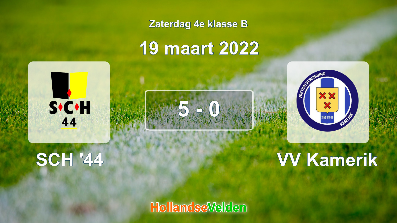 Gespeelde wedstrijd: SCH '44 - VV Kamerik 5 - 0 (19 maart 2022)