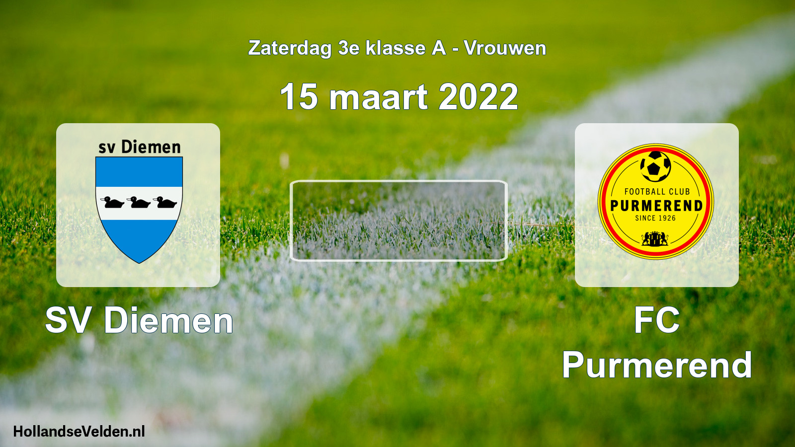 Geplande wedstrijd: SV Diemen - FC Purmerend (15 maart 2022)