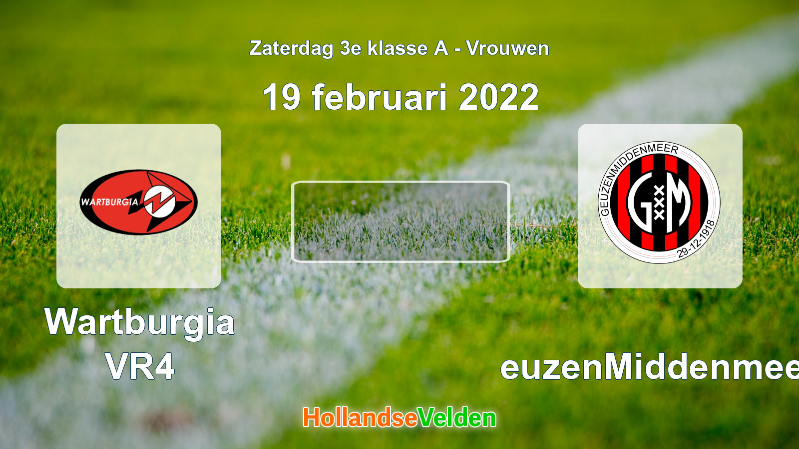 Geplande wedstrijd: Wartburgia VR4 - GeuzenMiddenmeer (19 februari 2022)