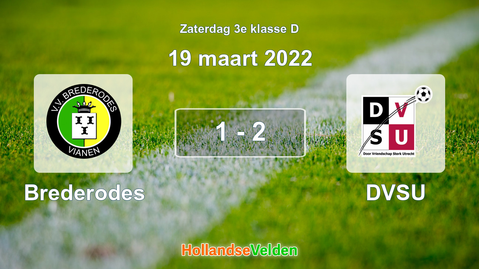 Gespeelde wedstrijd: Brederodes - DVSU 1 - 2 (19 maart 2022)