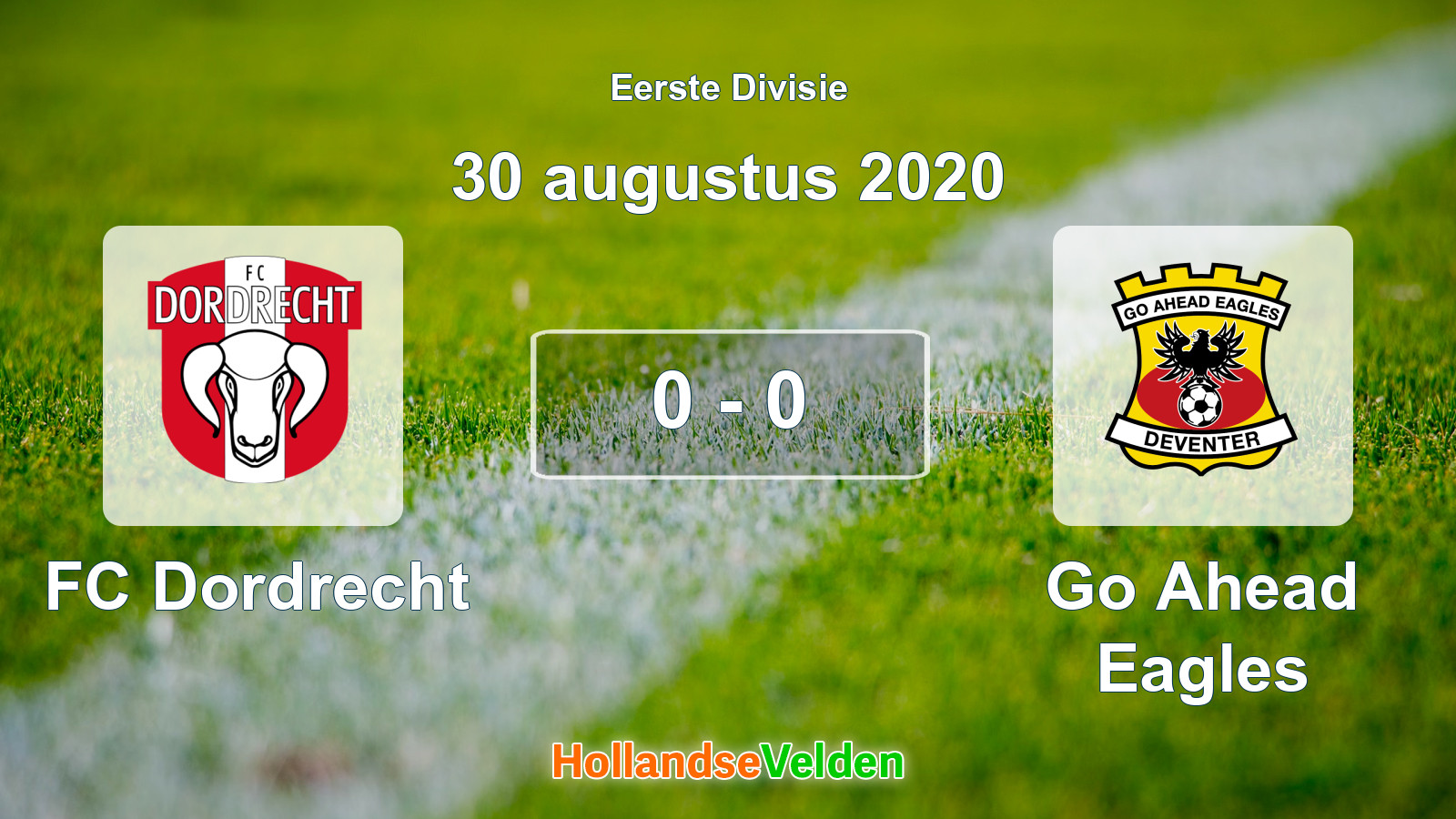 Gespeelde wedstrijd: FC Dordrecht - Go Ahead Eagles 0 - 0 (30 augustus 2020)