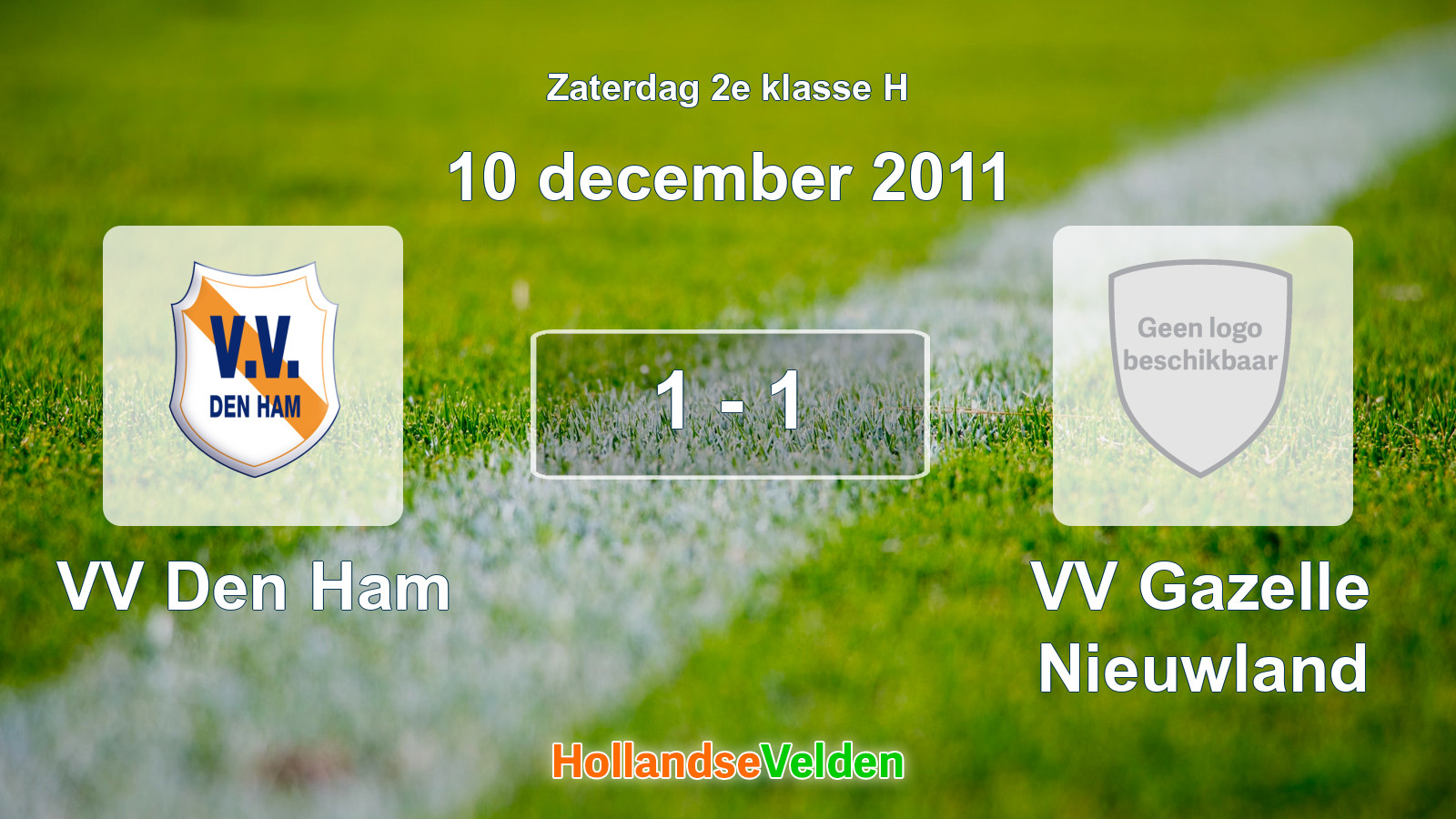 Gespeelde wedstrijd: VV Den Ham - VV Gazelle Nieuwland 1 - 1 (10 december 2011)