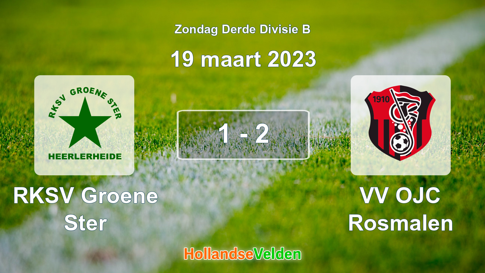 Gespeelde wedstrijd: RKSV Groene Ster - VV OJC Rosmalen 1 - 2 (19 maart 2023)