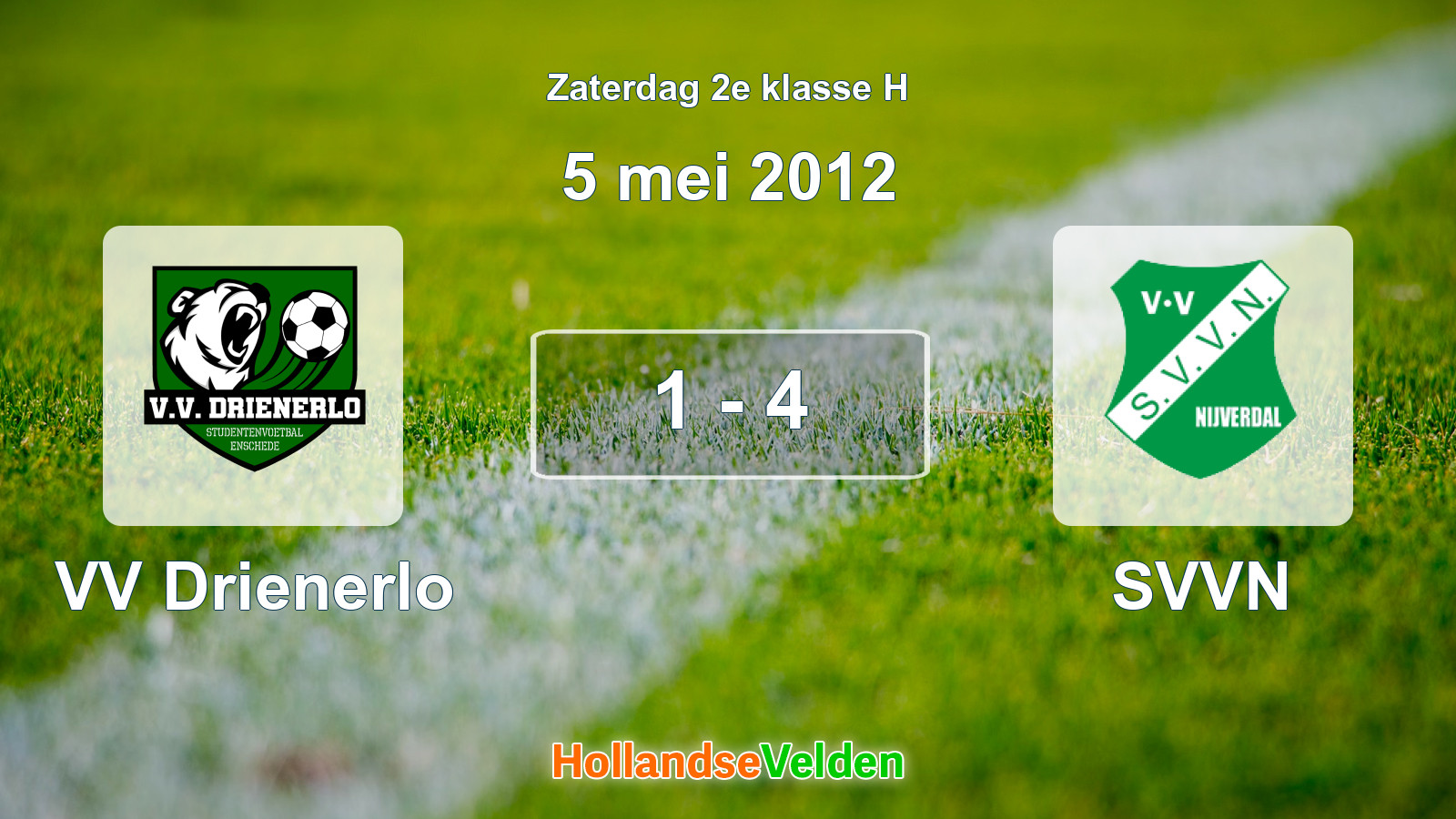 Gespeelde wedstrijd: VV Drienerlo - SVVN 1 - 4 (5 mei 2012)