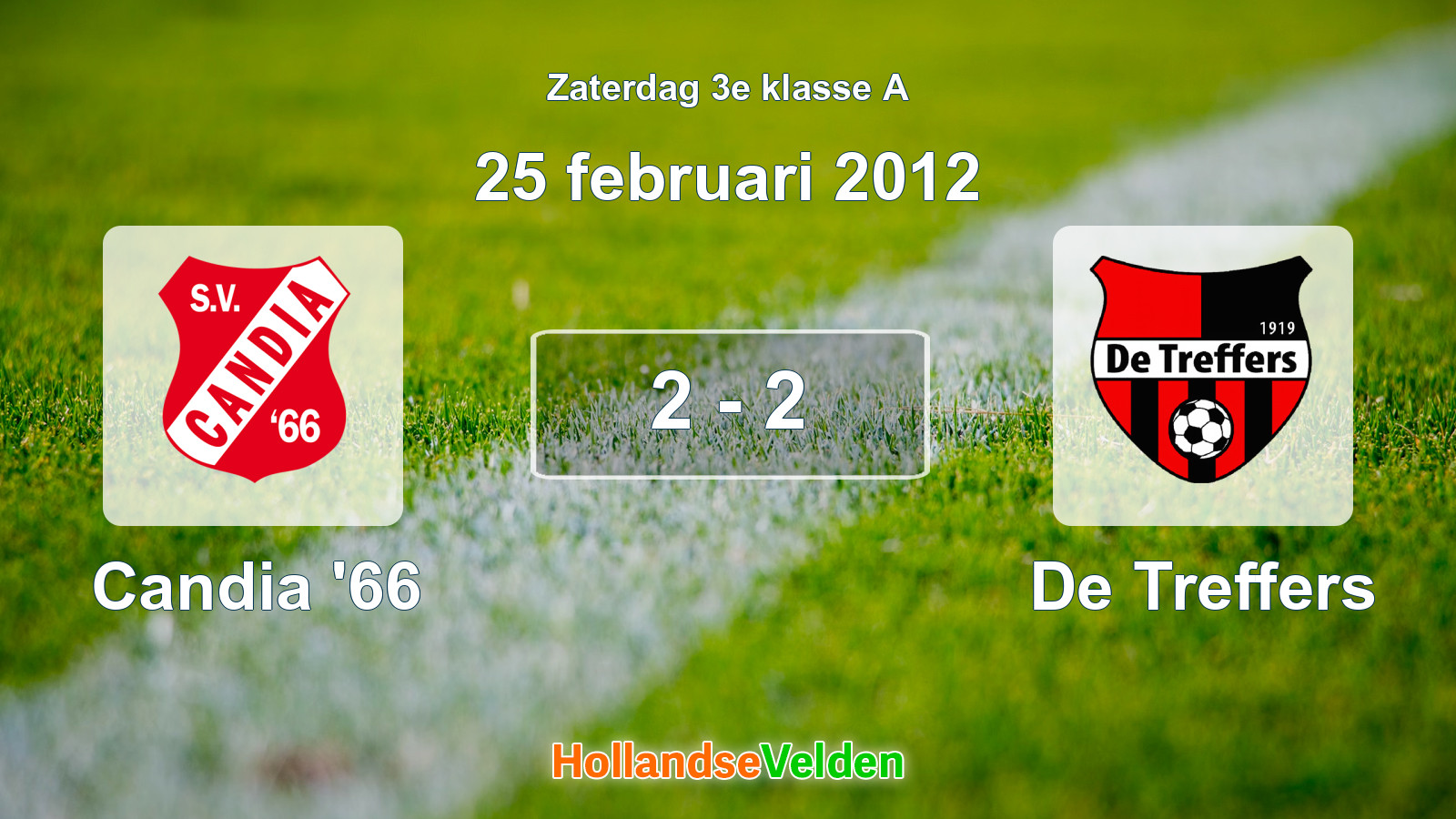 Gespeelde wedstrijd: Candia '66 - De Treffers 2 - 2 (25 februari 2012)
