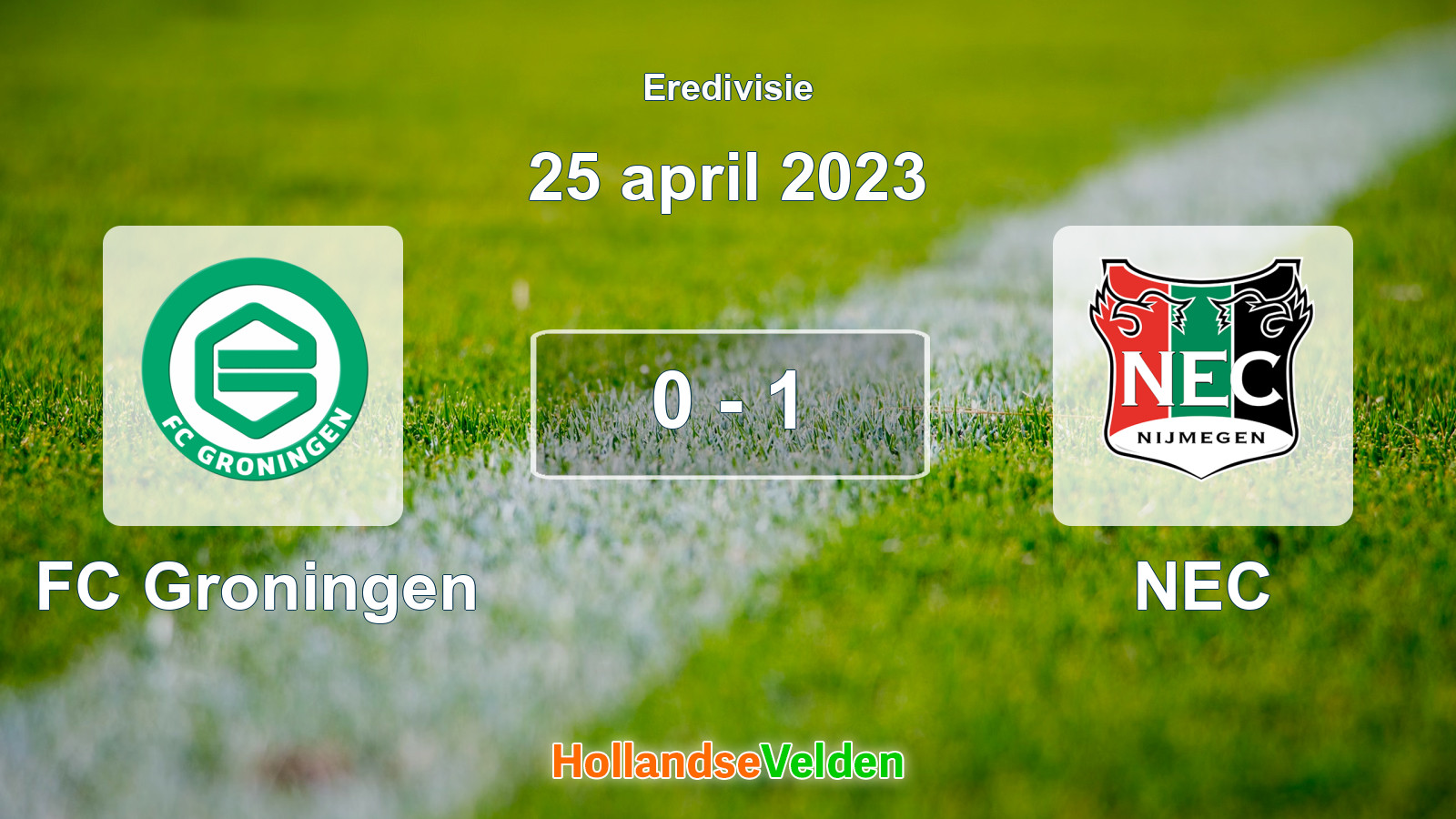 Gespeelde wedstrijd: FC Groningen - NEC 0 - 1 (25 april 2023)