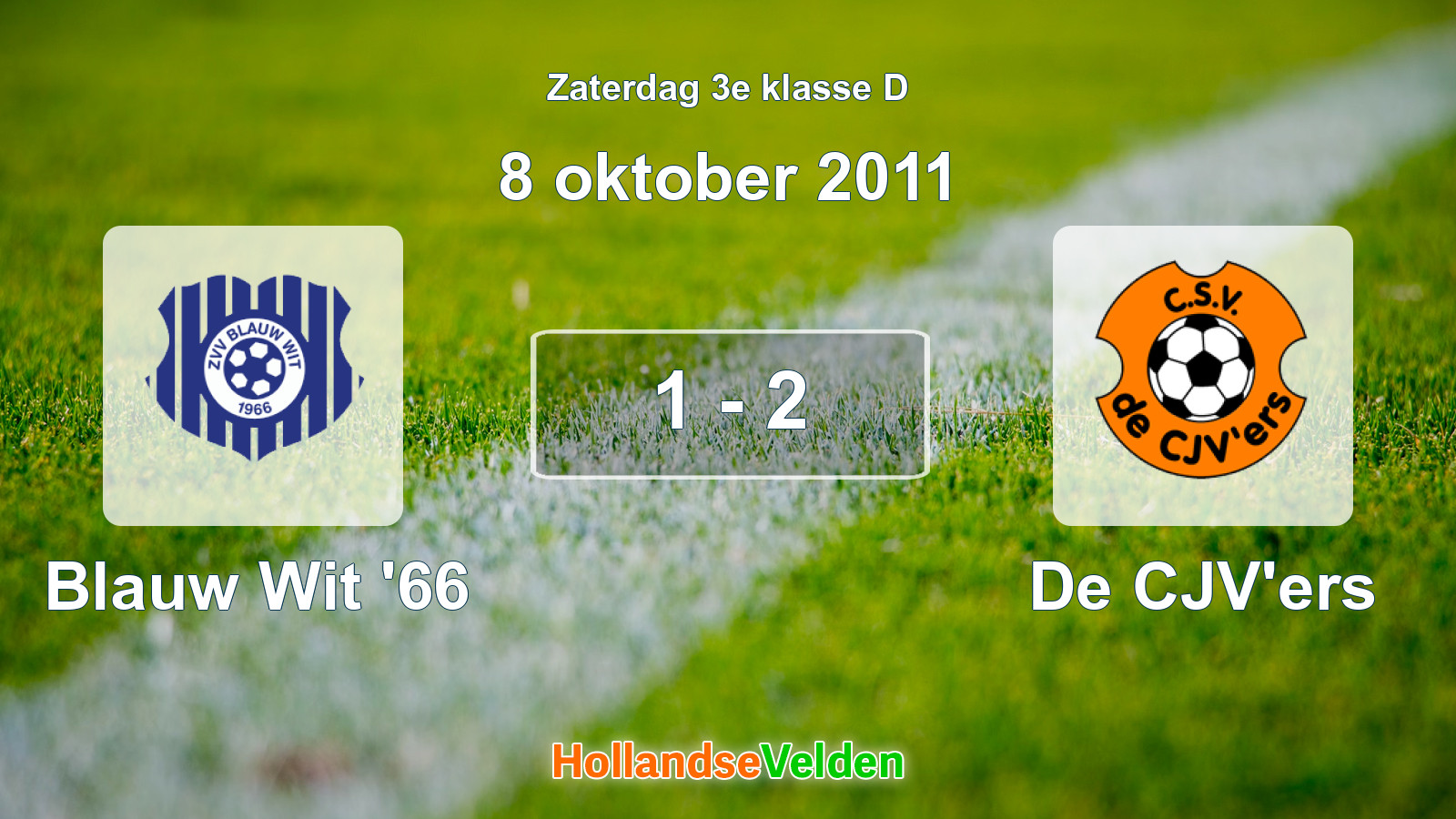 Gespeelde wedstrijd: Blauw Wit '66 - De CJV'ers 1 - 2 (8 oktober 2011)