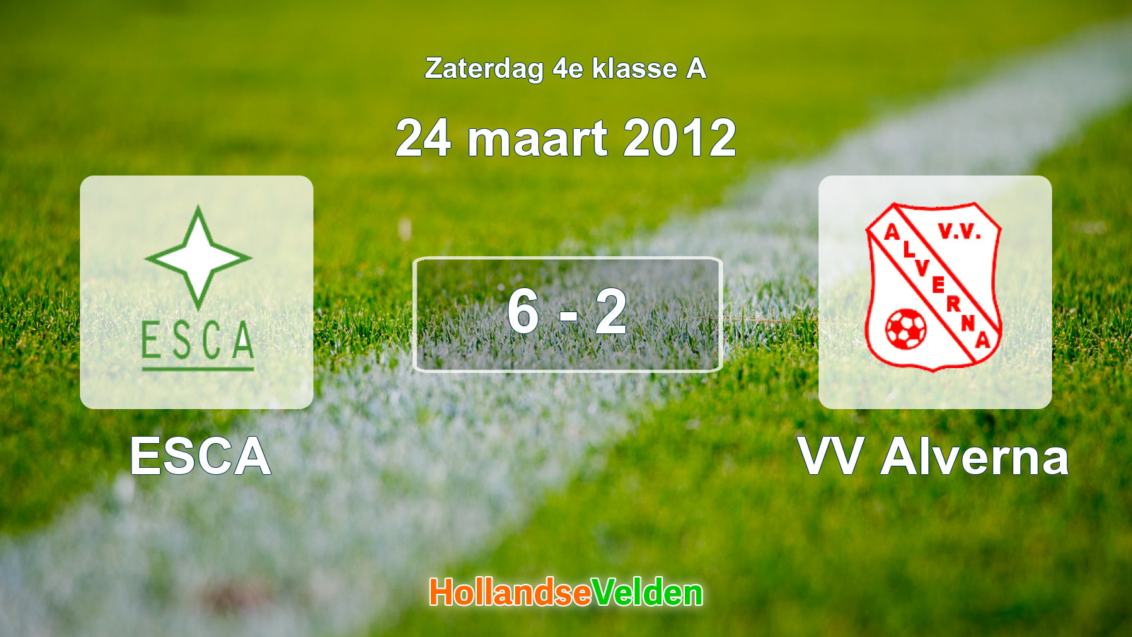 Gespeelde wedstrijd: ESCA - VV Alverna 6 - 2 (24 maart 2012)